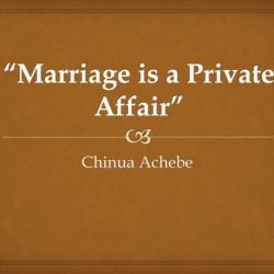 Marriage affair private achebe chinua solve slideshare