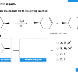 Sure answer parts draw stepwise part reaction mechanism following structure finish h3o transcribed text show solved